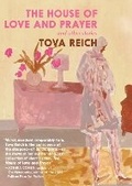 Cover: The House of Love and Prayer - Seven Stories Press,U.S.