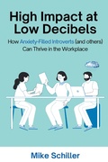 Cover: High Impact at Low Decibels - Business Expert Press