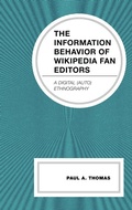 Cover: The Information Behavior of Wikipedia Fan Editors - Lexington Books
