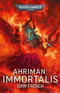 Cover: Ahriman: Immortalis - Games Workshop Limited