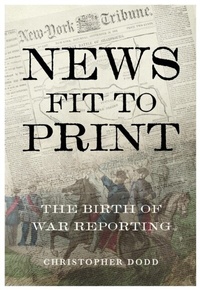 Enlarge image Cover: News Fit To Print - Distributed by eBookpartnership