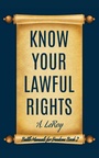 Cover: Know Your Lawful Rights - Unparagoned