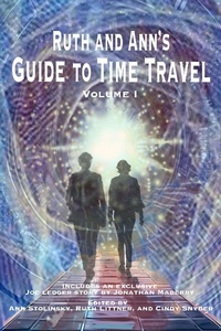 Enlarge image Cover: Ruth and Ann's Guide to Time Travel, Volume I - Celestial Echo Press