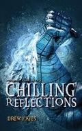 Cover: Chilling Reflections - Thunder Pear Publishing