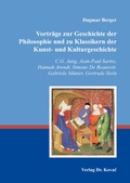 Cover: Vortr&auml;ge zur Geschichte der Philosophie und zu Klassikern der Kunst- und Kulturgeschichte - Kovac, Dr. Verlag