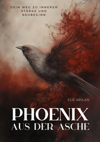 Abbildung von: Phönix aus der Asche - tredition