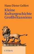 Cover: Kleine Kulturgeschichte Gro&szlig;britanniens - C.H.BECK
