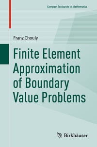 Abbildung von: Finite Element Approximation of Boundary Value Problems - Birkhäuser