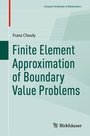 Cover: Finite Element Approximation of Boundary Value Problems - Birkhäuser