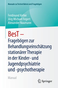 Abbildung von: BesT - Fragebögen zur Behandlungseinschätzung stationärer Therapie in der Kinder- und Jugendpsychiatrie und -psychotherapie - Springer