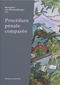 Cover: Proc&eacute;dure p&eacute;nale compar&eacute;e - Helbing & Lichtenhahn