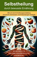 Cover: Selbstheilung durch bewusste Ern&auml;hrung - epubli