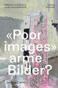 Cover: &laquo;Poor images&raquo; - arme Bilder? - transcript
