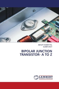 Enlarge image Cover: Bipolar Junction Transistor- A to Z - LAP Lambert Academic Publishing