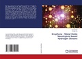 Cover: Graphene - Metal Oxide Nanohybrid based Hydrogen Sensors - LAP Lambert Academic Publishing