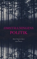 Cover: Omst&auml;llningens politik - BoD - Books on Demand