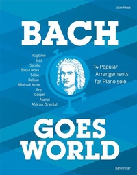 Abbildung von: Bach goes World -14 Popular Arrangements for Piano solo- - Baerenreiter-Verlag