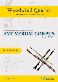Abbildung von: Woodwind Quartet "Ave Verum Corpus" by Mozart (score & parts) - Glissato Edizioni Musicali