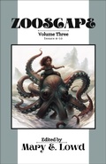 Cover: Zooscape: Volume 3 (Issues 8-10) - Deep Sky Anchor Press