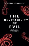 Cover: The Inevitability of Evil - Sulk Media