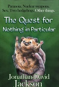 Cover: The Quest for Nothing in Particular - Jonathan-David Jackson
