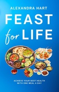 Cover: Feast for Life: Achieve Your Best Health with One Meal a Day (Personal Development Series, #3) - Gemma A. Summers