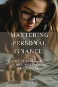 Cover: Mastering Personal Finance - Lee Jensen