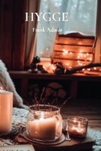 Enlarge image Cover: Hygge - Frank Adams