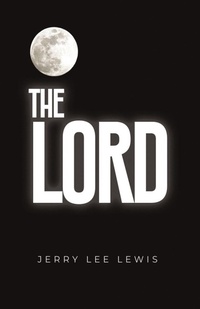 Enlarge image Cover: The Lord - Dorrance Publishing Co.