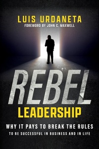 Abbildung von: Rebel Leadership - REBEL LEADERSHIP LLC
