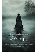 Bild: Das Geheimnis um Ludwig II. - epubli