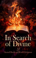 Cover: In Search of Divine: 20 Sacred Books of World Religions - e-artnow