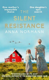 Abbildung von: The Silent Resistance - Allison & Busby