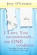 Cover: I Love You Unconditionally...on One Condition - Your Personal Style