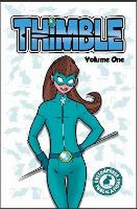 Enlarge image Cover: Thimble Volume One - Button Press Publications