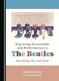 Abbildung von: Exploring Personality and Performance in The Beatles - Cambridge Scholars Publishing