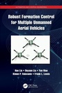 Cover: Robust Formation Control for Multiple Unmanned Aerial Vehicles - CRC Press