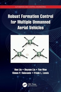 Enlarge image Cover: Robust Formation Control for Multiple Unmanned Aerial Vehicles - CRC Press