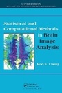 Cover: Statistical and Computational Methods in Brain Image Analysis - CRC Press