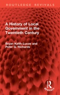 Abbildung von: A History of Local Government in the Twentieth Century - Routledge