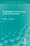Abbildung von: Organisation Theory and Local Government - Routledge