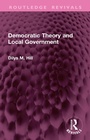 Cover: Democratic Theory and Local Government - Routledge