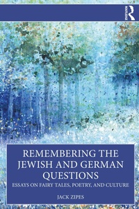 Enlarge image Cover: Remembering the Jewish and German Questions - Routledge