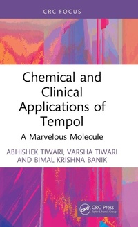 Bild vergrößern Bild: Chemical and Clinical Applications of Tempol - CRC Press