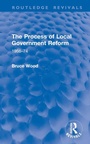 Cover: The Process of Local Government Reform - Routledge