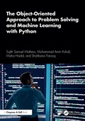 Cover: The Object-Oriented Approach to Problem Solving and Machine Learning with Python - Chapman and Hall