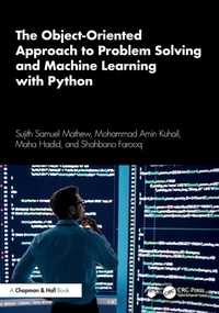 Enlarge image Cover: The Object-Oriented Approach to Problem Solving and Machine Learning with Python - Chapman & Hall/CRC