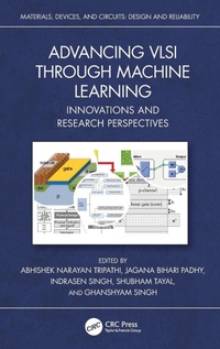 Enlarge image Cover: Advancing VLSI through Machine Learning - CRC Press