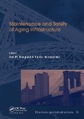 Cover: Maintenance and Safety of Aging Infrastructure - CRC Press