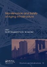 Enlarge image Cover: Maintenance and Safety of Aging Infrastructure - CRC Press